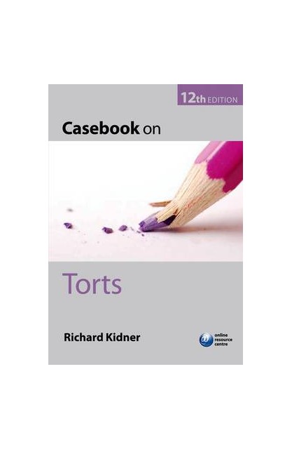 Casebook on Torts