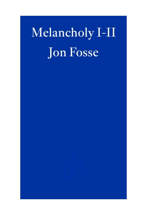 Melancholy I-II — WINNER OF THE 2023 NOBEL PRIZE IN LITERATURE