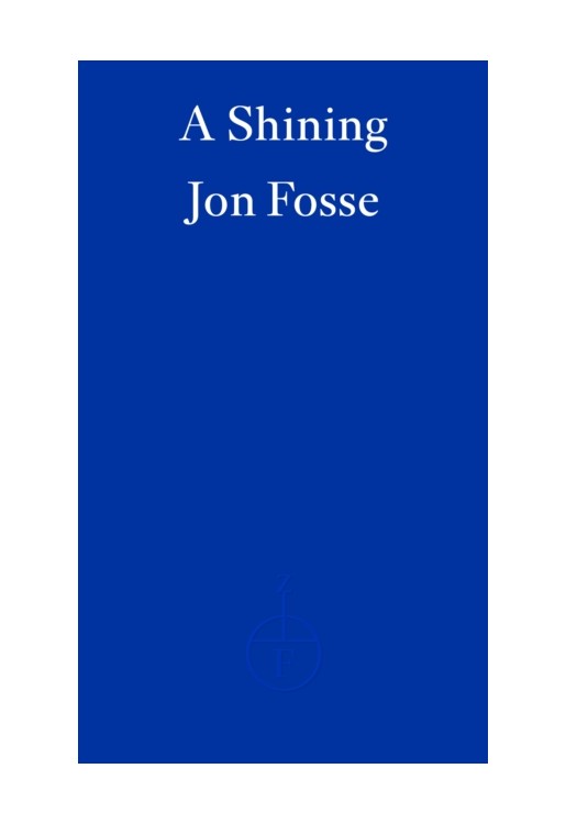A Shining — WINNER OF THE 2023 NOBEL PRIZE IN LITERATURE