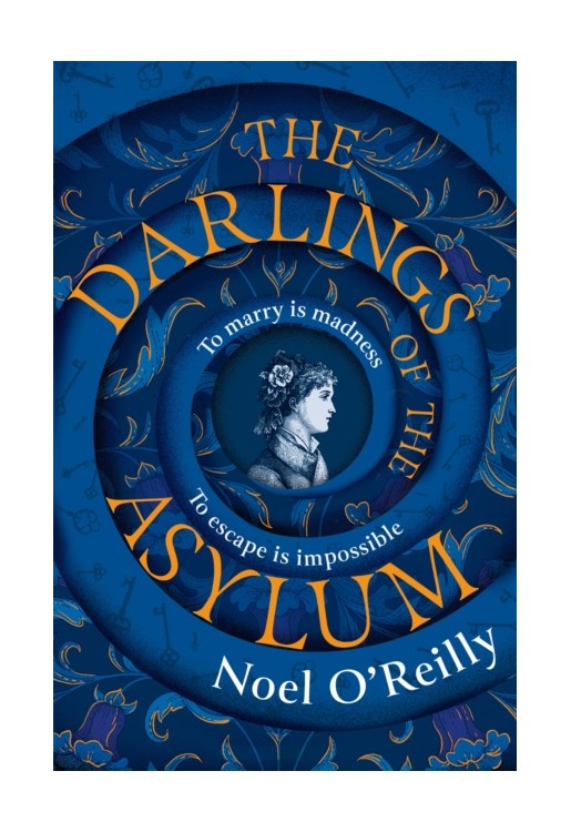 The Darlings of the Asylum