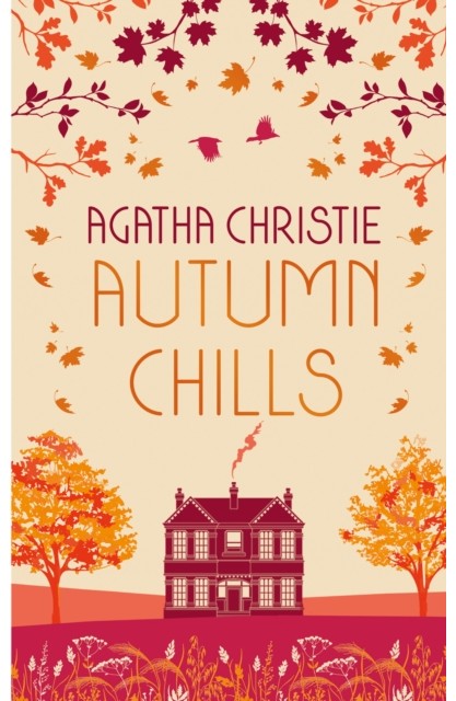 AUTUMN CHILLS: Tales of...