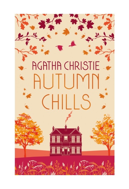 AUTUMN CHILLS: Tales of Intrigue from the Queen of Crime