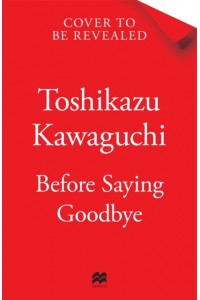 Before We Say Goodbye