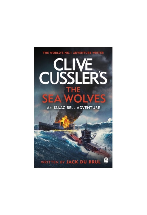 Clive Cussler's The Sea Wolves