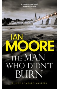 The Man Who Didn't Burn