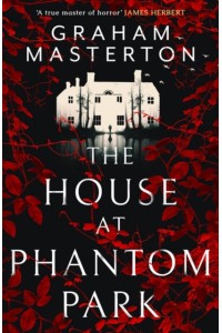 The House at Phantom Park