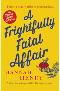 A Frightfully Fatal Affair