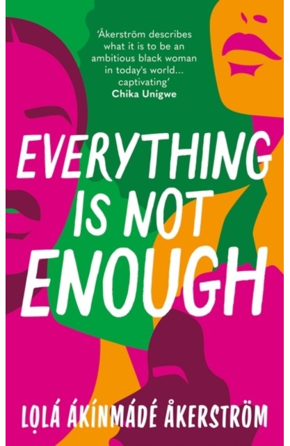 Everything is Not Enough
