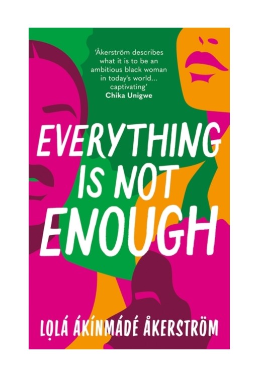 Everything is Not Enough