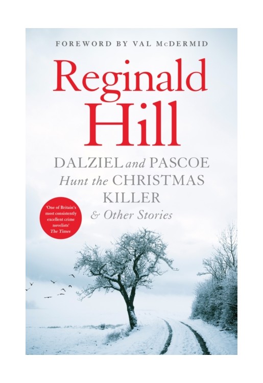 Dalziel and Pascoe Hunt the Christmas Killer & Other Stories