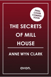 The Secrets of Mill House