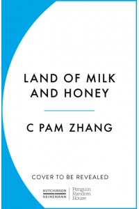 Land of Milk and Honey