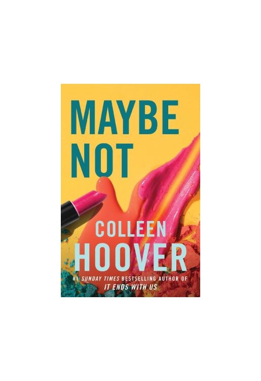 Maybe Not