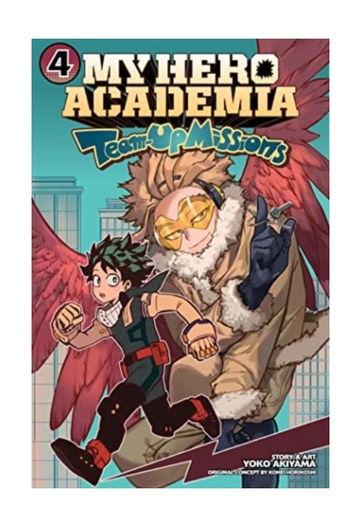 My Hero Academia: Team-Up Missions, Vol. 4