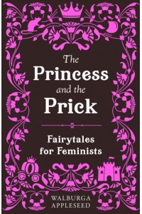 The Princess and the Prick