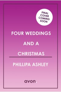 Four Weddings and a Christmas