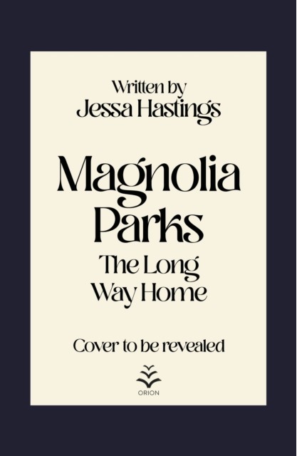Magnolia Parks: The Long...