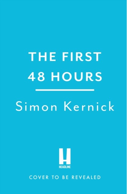 The First 48 Hours