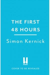 The First 48 Hours