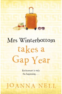 Mrs Winterbottom Takes a Gap Year
