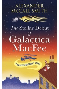The Stellar Debut of Galactica MacFee