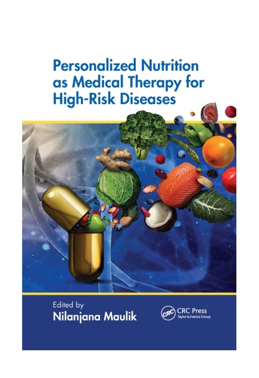 Personalized Nutrition as Medical Therapy for High-Risk Diseases