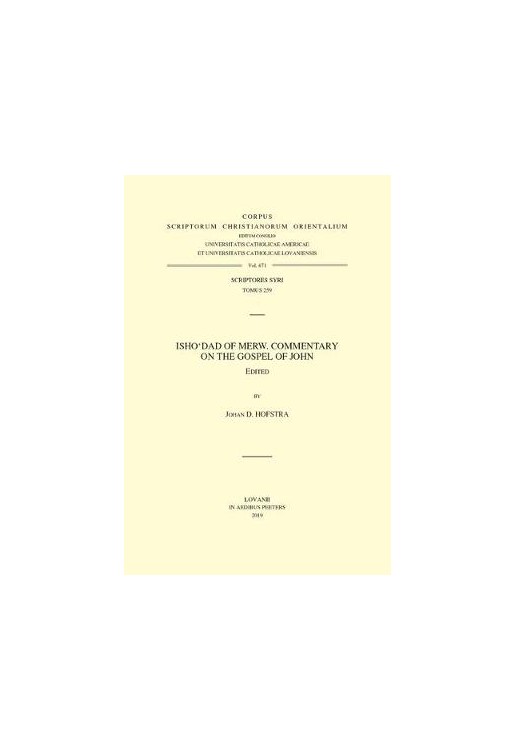 Isho'dad of Merw. Commentary on the Gospel of John