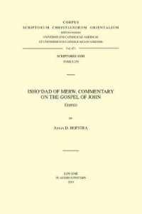 Isho'dad of Merw. Commentary on the Gospel of John