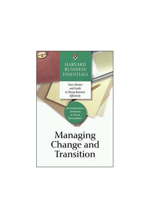 Managing Change and Transition