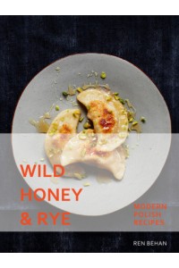 Wild Honey and Rye