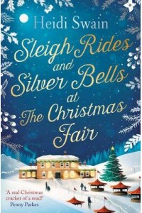 Sleigh Rides and Silver Bells at the Christmas Fair