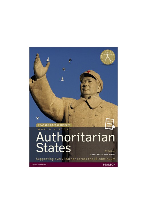 Pearson Baccalaureate: History Authoritarian States