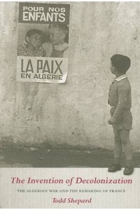 The Invention of Decolonization