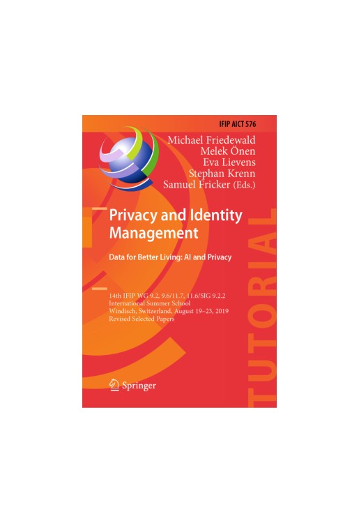 Privacy and Identity Management. Data for Better Living: AI and Privacy