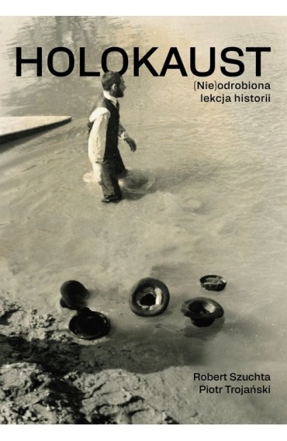 Holokaust (Nie)odrobiona...