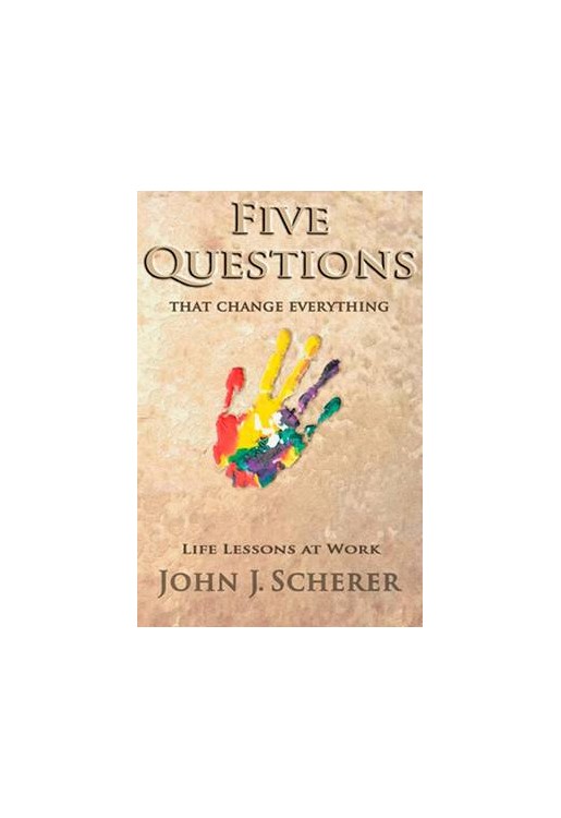 Five Questions That Change Everything