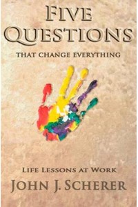 Five Questions That Change Everything