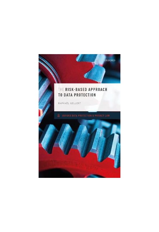 The Risk-Based Approach to Data Protection