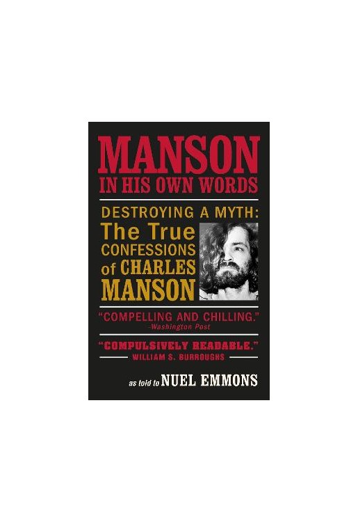 Manson in His Own Words