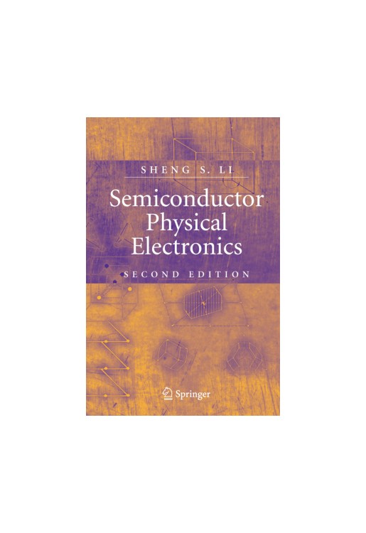 Semiconductor Physical Electronics