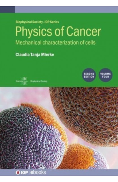 Physics of Cancer, Volume 4...