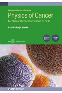 Physics of Cancer, Volume 4 (Second Edition)