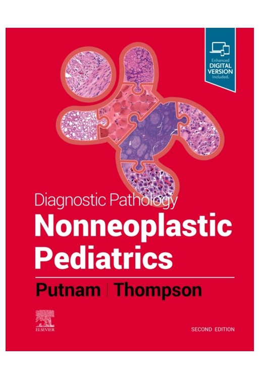 Diagnostic Pathology: Nonneoplastic Pediatrics